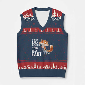 Funny Fox Meme V-Neck Knit Sweater Vest If They Talk Behind Your Back Fart Naughty Joke - Print Your Wear