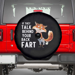 Funny Fox Meme Spare Tire Cover If They Talk Behind Your Back Fart Naughty Joke TS14 Black Print Your Wear