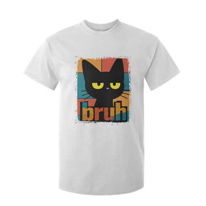 Funny Black Cat Bruh Meme T Shirt For Kid Funny Black Cat TS14 White Print Your Wear