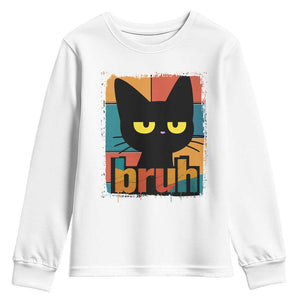 Funny Black Cat Bruh Meme Youth Sweatshirt Funny Black Cat TS14 White Print Your Wear