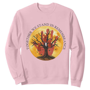 MMIW Red Hand Indigenous Native American Sweatshirt Together We Stand In Remembrance TS14 Light Pink Print Your Wear