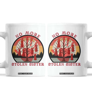 No More Stolen Sister Coffee Mug Red Hand MMIW Awareness America Native TS14 White Print Your Wear