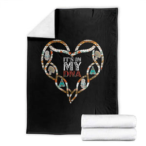 Native American Indian Throw Blanket It Is In My DNA TS14 Black Print Your Wear