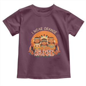 Native American Child Toddler T Shirt I Wear Orange For Every Native Child TS14 Maroon Print Your Wear