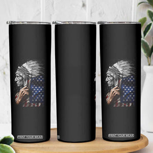 Indian Chief Native American USA Flag Skinny Tumbler TS14 Print Your Wear