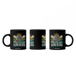 Indigenous Taino Warrior Puerto Rico Carribbean Culture Coffee Mug Taino Blood Runs Through Me TS14 Print Your Wear