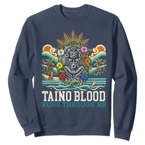 Indigenous Taino Warrior Puerto Rico Carribbean Culture Sweatshirt Taino Blood Runs Through Me TS14 Navy Print Your Wear