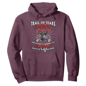 Native American Trail Of Tears Deadly Journey Hoodie TS14 Maroon Print Your Wear