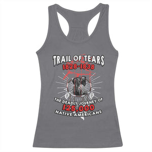 Native American Trail Of Tears Deadly Journey Racerback Tank Top TS14 Charcoal Print Your Wear