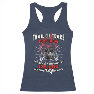 Native American Trail Of Tears Deadly Journey Racerback Tank Top TS14 Navy Print Your Wear