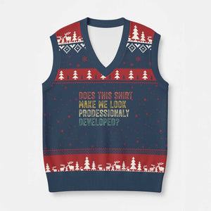 Does This Shirt Make Me Look Professionally Developed Humor V-Neck Knit Sweater Vest Funny Teacher Humor