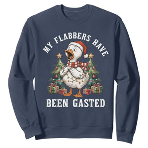 My Flabbers Have Been Gasted Sweatshirt Funny Goose Christmas TS14 Navy Print Your Wear