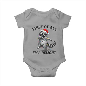 First Of All I Am A Delight Baby Onesie Funny Christmas Raccoon TS14 Sport Gray Print Your Wear