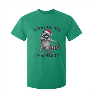 First Of All I Am A Delight T Shirt For Kid Funny Christmas Raccoon TS14 Irish Green Print Your Wear
