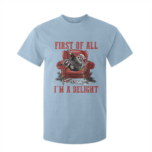 First Of All I Am A Delight T Shirt For Kid Funny Raccoon Christmas Meme TS14 Light Blue Print Your Wear