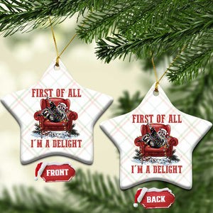 First Of All I Am A Delight Ceramic Ornament Funny Raccoon Christmas Meme TS14 Print Your Wear