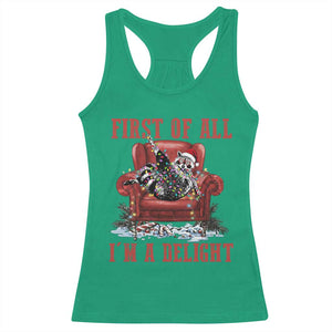 First Of All I Am A Delight Racerback Tank Top Funny Raccoon Christmas Meme - Print Your Wear