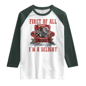 First Of All I Am A Delight Raglan Shirt Funny Raccoon Christmas Meme TS14 White Dark Forest Green Print Your Wear