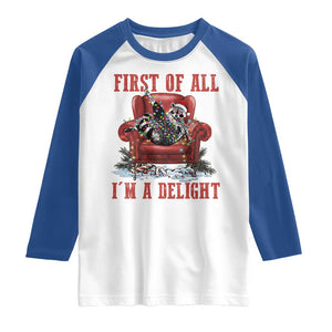 First Of All I Am A Delight Raglan Shirt Funny Raccoon Christmas Meme TS14 White Royal Print Your Wear