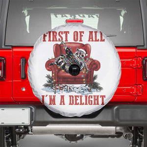First Of All I Am A Delight Spare Tire Cover Funny Raccoon Christmas Meme TS14 White Print Your Wear