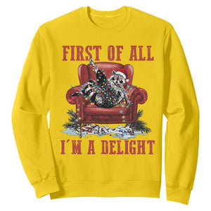 First Of All I Am A Delight Sweatshirt Funny Raccoon Christmas Meme TS14 Daisy Print Your Wear