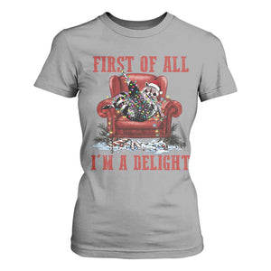 First Of All I Am A Delight T Shirt For Women Funny Raccoon Christmas Meme - Print Your Wear