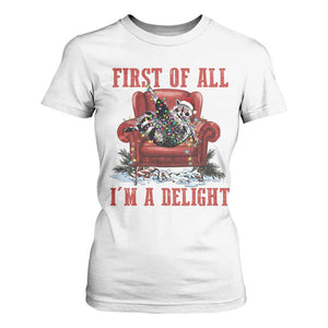 First Of All I Am A Delight T Shirt For Women Funny Raccoon Christmas Meme - Print Your Wear