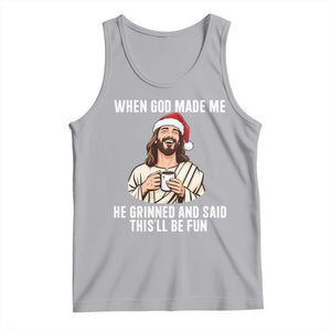 Funny Jesus Christian Christmas Tank Top When God Made Me He Grinned And Said This Will Be Fun TS14 Athletic Heather Print Your Wear