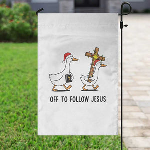 Christian Christmas Goose Garden Flag Off To Follow Jesus TS14 Print Your Wear