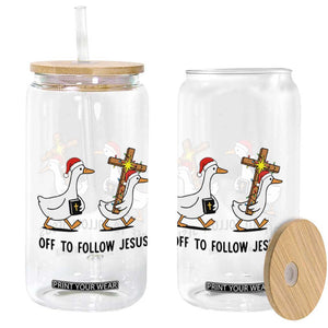 Christian Christmas Goose Glass Can Off To Follow Jesus TS14 Print Your Wear