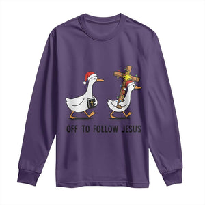 Christian Christmas Goose Long Sleeve Shirt Off To Follow Jesus TS14 Purple Print Your Wear