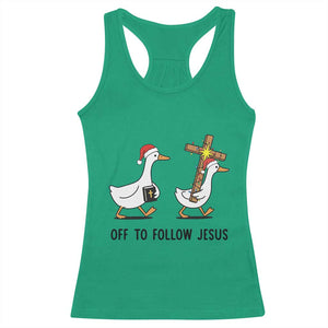 Christian Christmas Goose Racerback Tank Top Off To Follow Jesus TS14 Irish Green Print Your Wear