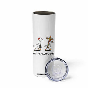 Christian Christmas Goose Skinny Tumbler Off To Follow Jesus TS14 Print Your Wear