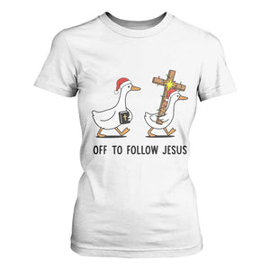 Christian Christmas Goose T Shirt For Women Off To Follow Jesus - Print Your Wear