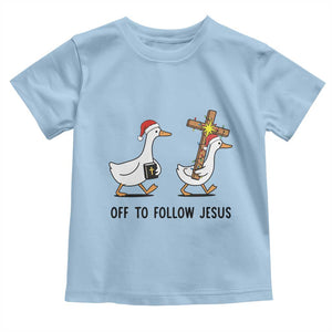 Christian Christmas Goose Toddler T Shirt Off To Follow Jesus TS14 Light Blue Print Your Wear