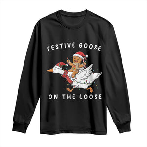 Festive Goose On The Loose Christmas Long Sleeve Shirt Funny Goose Gingerbread Xmas TS14 Black Print Your Wear