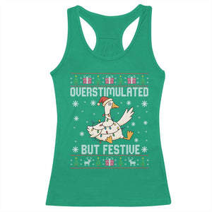 Funny Silly Goose Christmas Racerback Tank Top Overstimulated But Festive TS14 Irish Green Print Your Wear
