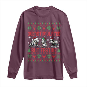 Possum Christmas Long Sleeve Shirt Funny Overstimulated But Festive TS14 Maroon Print Your Wear