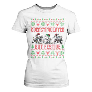 Possum Christmas T Shirt For Women Funny Overstimulated But Festive TS14 White Print Your Wear