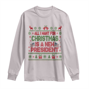 All I Want For Christmas Is A New President Long Sleeve Shirt Funny Democrat Christmas TS14 Ice Gray Print Your Wear