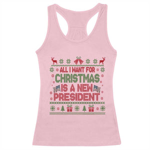 All I Want For Christmas Is A New President Racerback Tank Top Funny Democrat Christmas TS14 Light Pink Print Your Wear