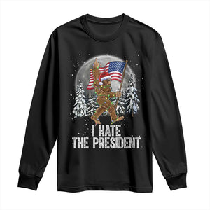 Funny Bigfoot Christmas Political Meme Long Sleeve Shirt I Hate The President TS14 Black Print Your Wear