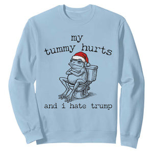 Funny Frog Christmas Sweatshirt My Tummy Hurts And I Hate Trump TS14 Light Blue Print Your Wear