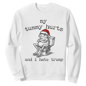Funny Frog Christmas Sweatshirt My Tummy Hurts And I Hate Trump TS14 White Print Your Wear