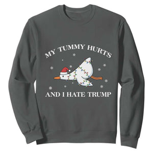 Funny Goose Christmas Sweatshirt My Tummy Hurts And I Hate Trump TS14 Dark Heather Print Your Wear