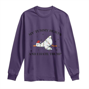 Silly Goose Christmas Long Sleeve Shirt My Tummy Hurts And I Hate Trump TS14 Purple Print Your Wear