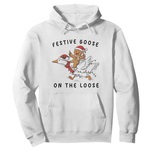 Funny Goose Christmas Hoodie Festive Goose On The Loose Xmas TS14 White Print Your Wear