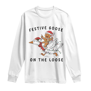 Funny Goose Christmas Long Sleeve Shirt Festive Goose On The Loose Xmas TS14 White Print Your Wear