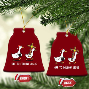 Funny Christmas Christian Goose Ceramic Ornament Off To Follow Jesus TS14 Print Your Wear