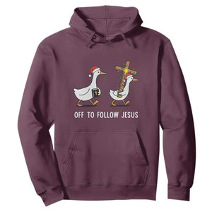 Funny Christmas Christian Goose Hoodie Off To Follow Jesus TS14 Maroon Print Your Wear